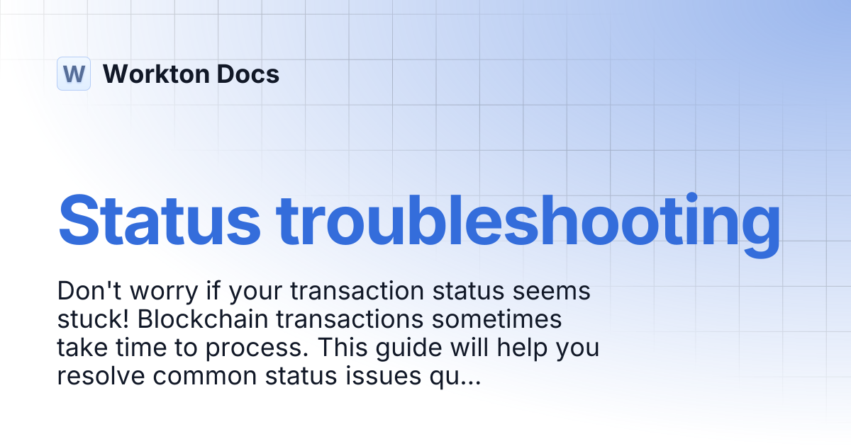 Status troubleshooting | Workton Docs