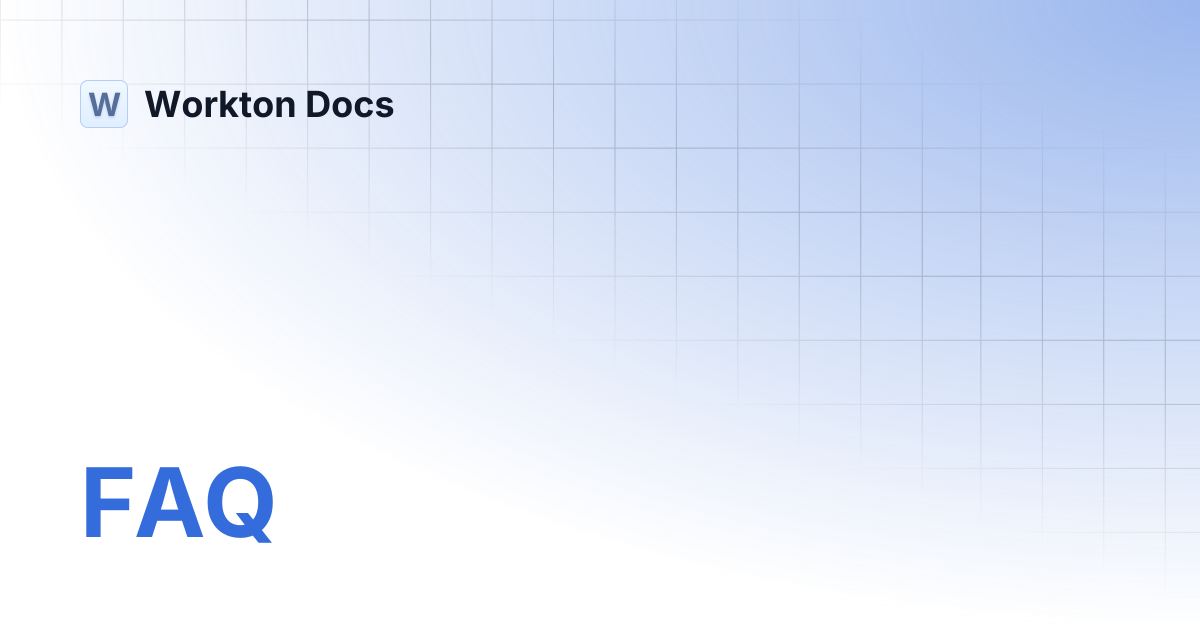 FAQ | Workton Docs