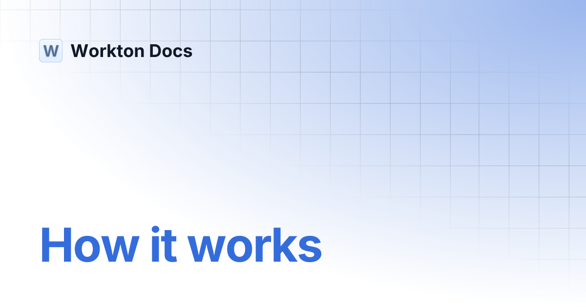 How it works | Workton Docs